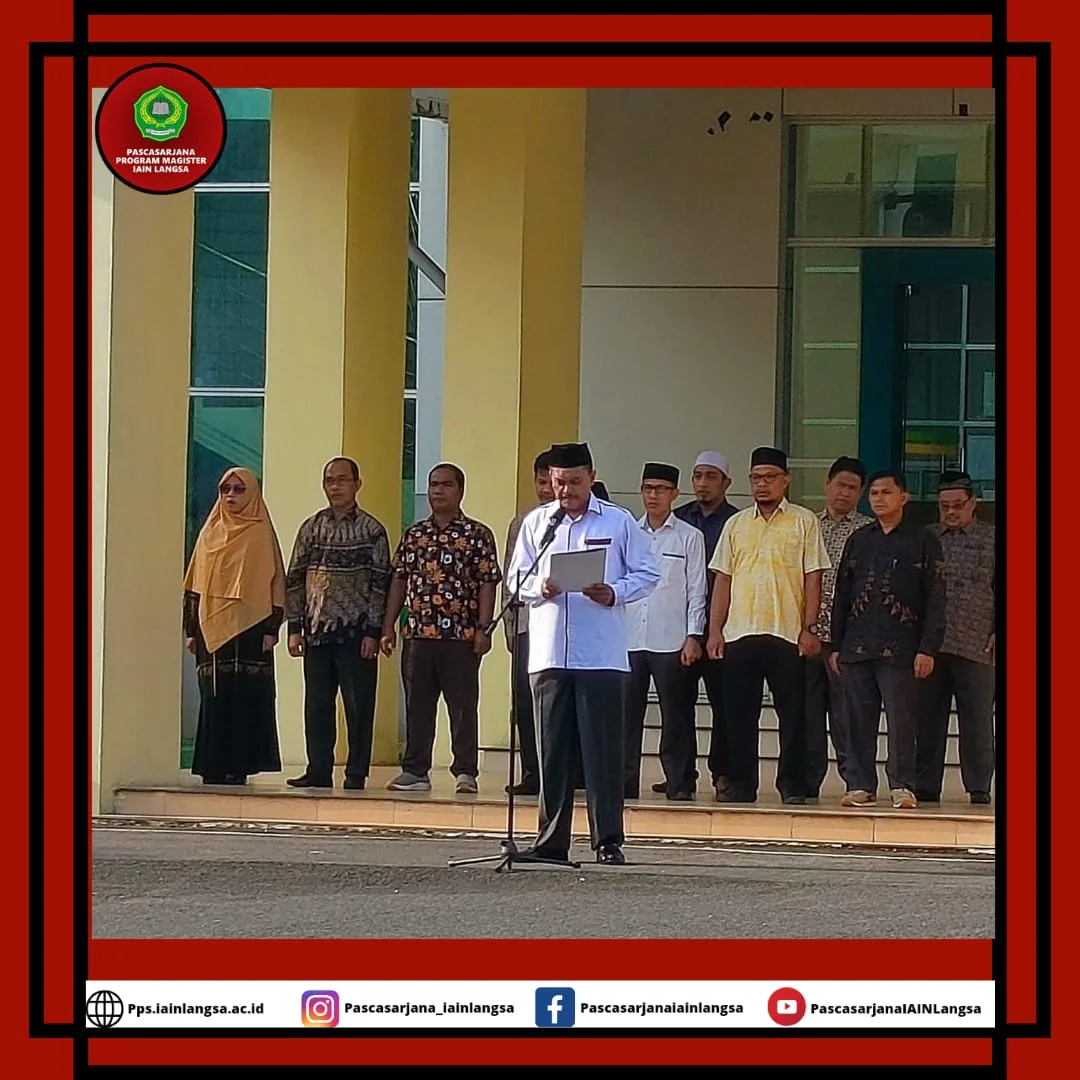 Direktur Pascasarjana menjadi Pembina Apel Rutin IAIN Langsa