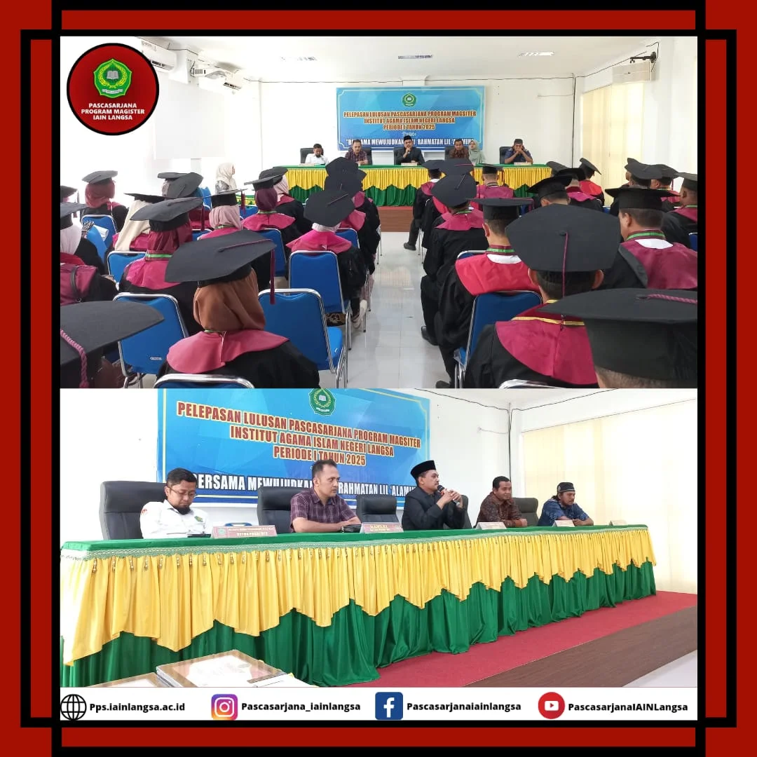 Pascasarjana IAIN Langsa Gelar Pelepasan Lulusan Periode I Tahun 2025